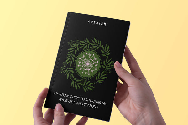 Amrutam Guide to Ritucharya: Ayurveda and Seasons | E-book